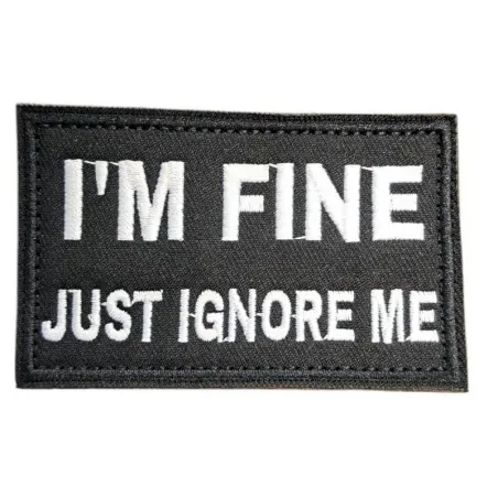 Patch "I'm fine just ignore me" — Morale Patch Airsoft