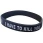 Bracelet - ZBV - if i tell you... i have to kill you